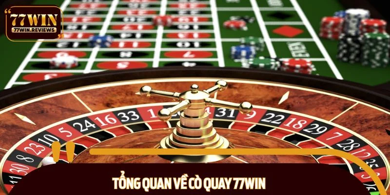 Tổng quan về cò quay 77WIN